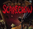 Year One: Batman/Scarecrow Vol 1 1