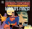 Batman and Superman Adventures: Worlds Finest: The Official Comics Adaptation Vol 1 1