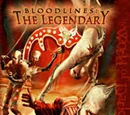 Bloodlines: The Legendary