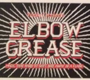 Elbow Grease