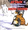 "Attack of the Deranged Mutant Killer Monster Snow Goons."