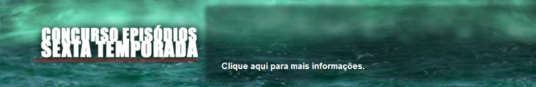 Concurso Episódios 6ª Temporada