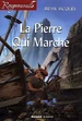 La Pierre qui marche