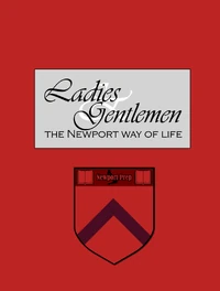 Ladies & Gentlemen, the Newport way of life