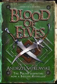 UK cover of Blood of Elves, the first Witcher novel