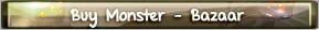BuyMonsterBazaar.png
