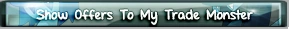 ShowOffersToMyTradeMonster.png